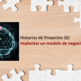 Historias de Proyectos (6) Implantar un modelo de negociación